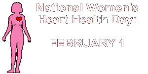 National Women's Heart Health Day: February 1